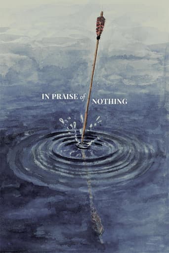 Watch In Praise of Nothing free online