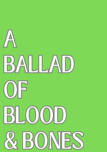 Watch A Ballad of Blood and Bones free online