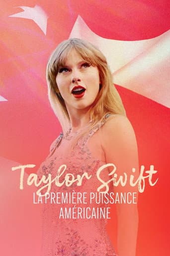 Watch Taylor Swift, la première puissance américaine free online