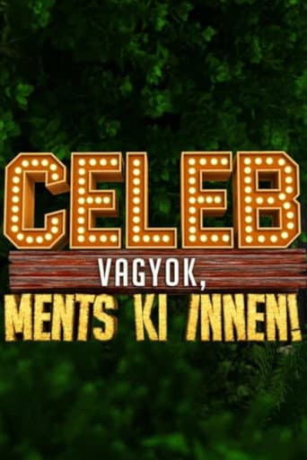 Watch Celeb vagyok, ments ki innen! free online