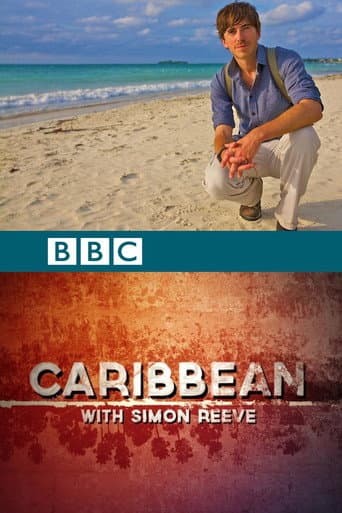 Watch Caribbean with Simon Reeve free online