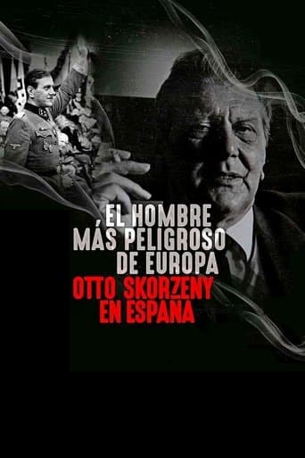 Watch The Most Dangerous Man in Europe: Otto Skorzeny's After War free online