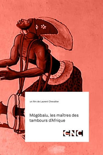 Watch Mögöbalu, Les Maîtres des Tambours d'Afrique free online