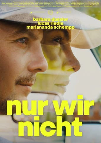 Watch nur wir nicht free online