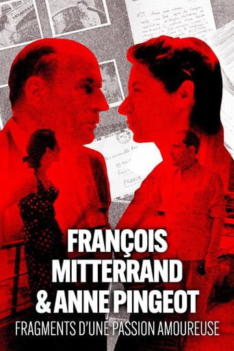 Watch François Mitterrand & Anne Pingeot: Pieces of a Love Story free online