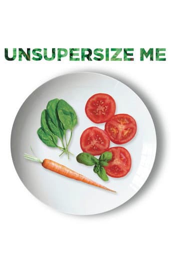 Watch Unsupersize Me free online