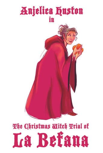 Watch The Christmas Witch Trial of La Befana free online