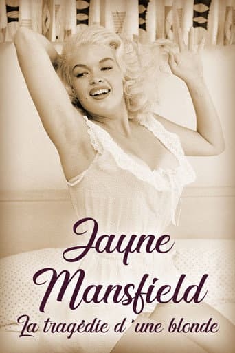 Watch Jayne Mansfield: The Tragedy of a Blonde free online
