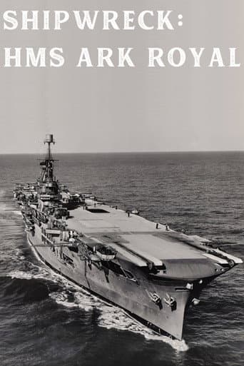 Watch Shipwreck: Ark Royal free online