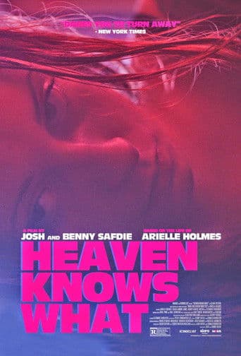 Watch Heaven Knows What free online