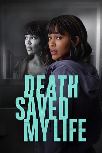 Watch Death Saved My Life free online