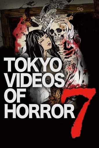 Watch Tokyo Videos of Horror 7 free online