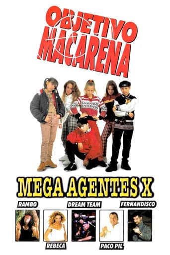Watch Objetivo Macarena: Mega agentes X free online