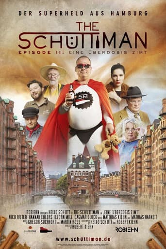 Watch The Schüttiman – Episode II: Eine Überdosis Zimt free online