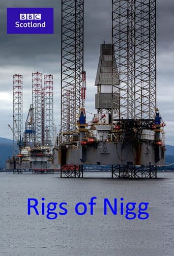 Watch Rigs of Nigg free online