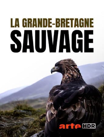 Watch La Grande-Bretagne Sauvage free online