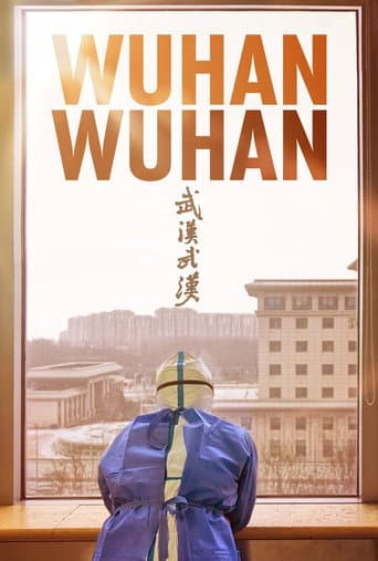 Watch Wuhan Wuhan free online