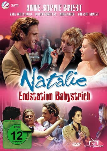 Watch Natalie - Endstation Babystrich free online