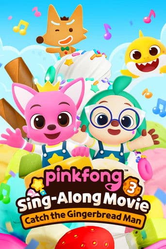 Watch Pinkfong Sing-Along Movie 3: Catch the Gingerbread Man free online
