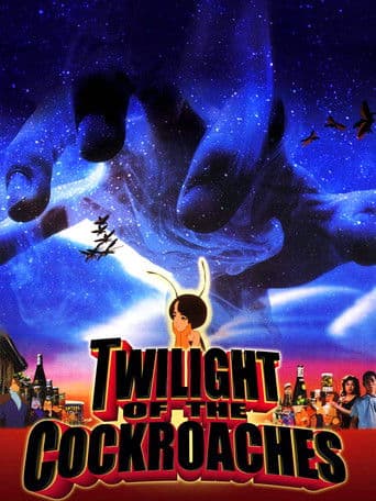 Watch Twilight of the Cockroaches free online