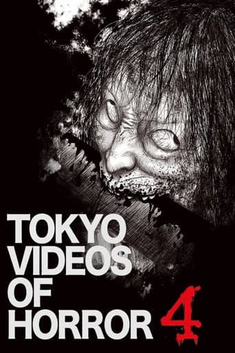Watch Tokyo Videos of Horror 4 free online