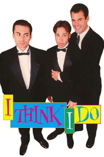 Watch I Think I Do free online