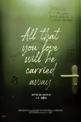 Watch All That You Love Will Be Carried Away free online
