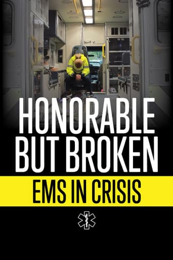 Watch Honorable but Broken: EMS in Crisis free online