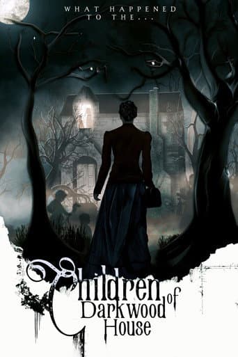 Watch Children of Darkwood House free online