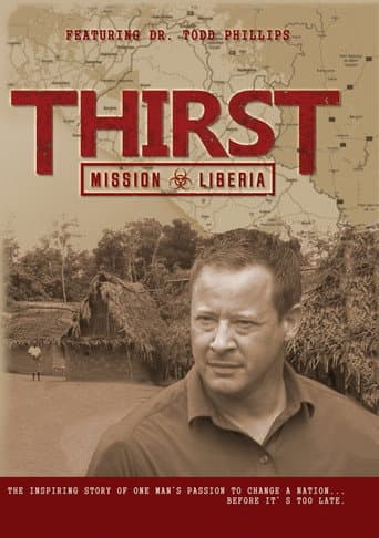 Watch Thirst: Mission Liberia free online