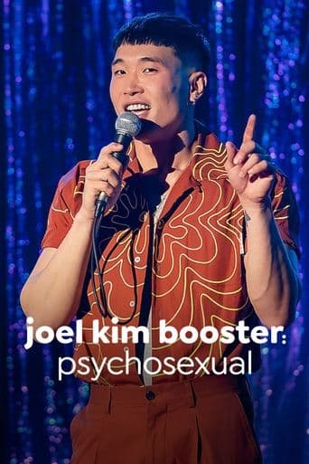 Watch Joel Kim Booster: Psychosexual free online