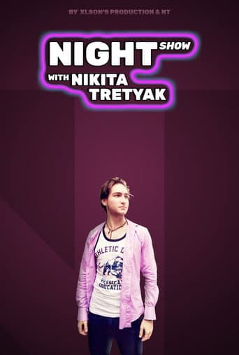 Watch Night Show with Nikita Tretyak free online