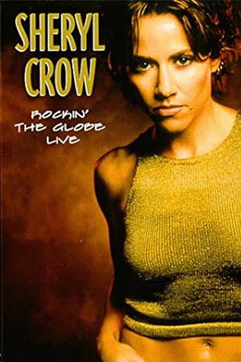 Watch Sheryl Crow - Rockin' the Globe Live free online