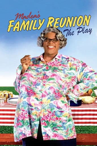 Watch Tyler Perry's Madea's Family Reunion - The Play free online