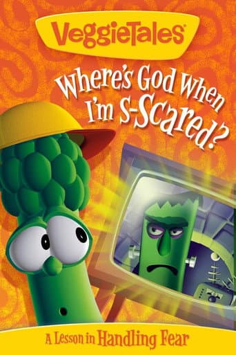 Watch VeggieTales: Where's God When I'm S-Scared? free online