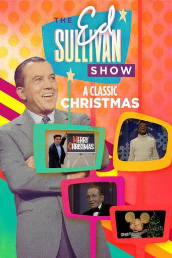 Watch A Classic Christmas from The Ed Sullivan Show free online