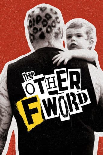 Watch The Other F Word free online