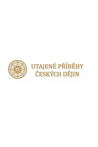 Watch Utajené příběhy českých dějin free online