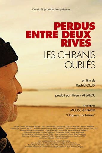 Watch Perdus entre deux rives, les Chibanis oubliés free online