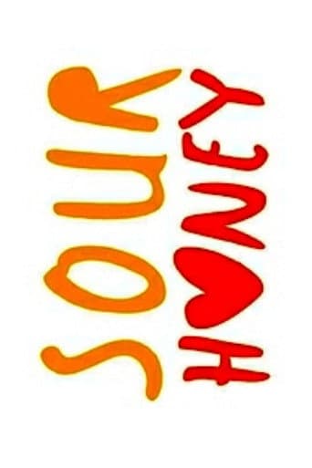 Watch Sour Honey free online