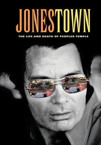 Watch Jonestown: The Life and Death of Peoples Temple free online