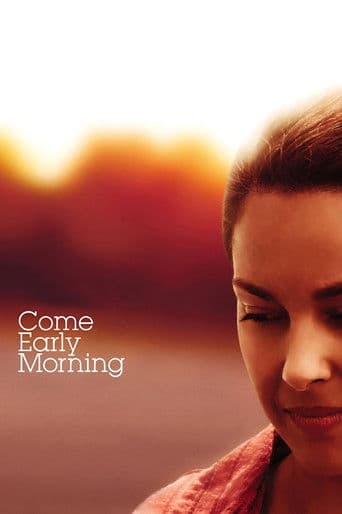 Watch Come Early Morning free online