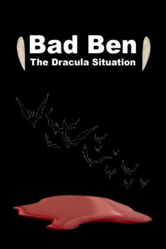 Watch Bad Ben: The Dracula Situation free online