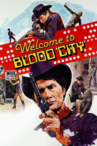 Watch Welcome to Blood City free online