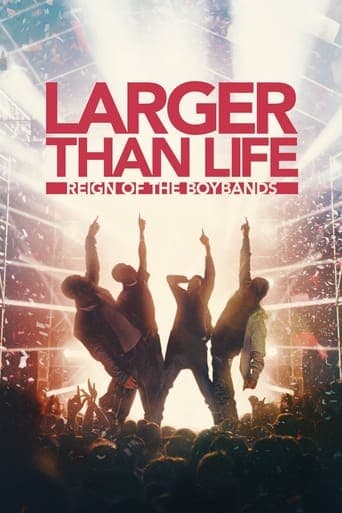 Watch Larger than Life: Reign of the Boybands free online