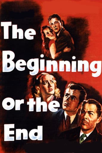 Watch The Beginning or the End free online