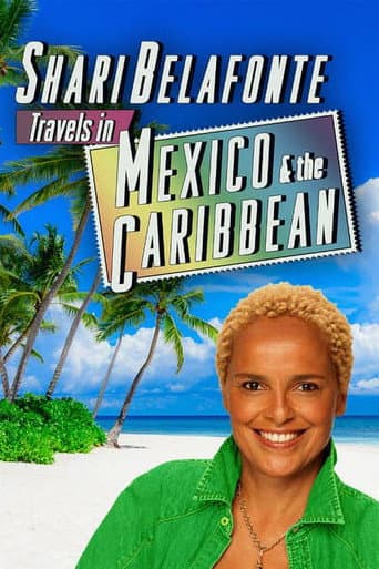 Watch Shari Belafonte Travels in Mexico & the Caribbean free online