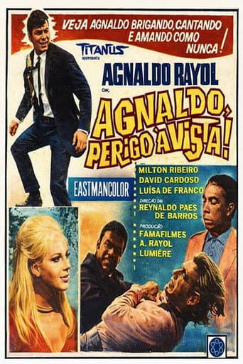Watch Agnaldo, Perigo à Vista free online