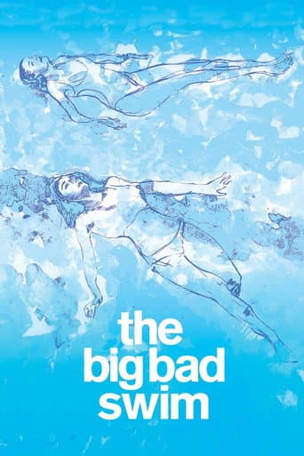 Watch The Big Bad Swim free online