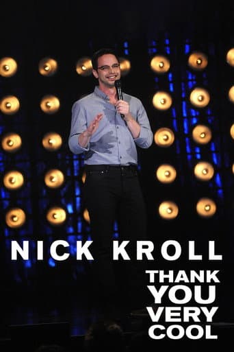 Watch Nick Kroll: Thank You Very Cool free online